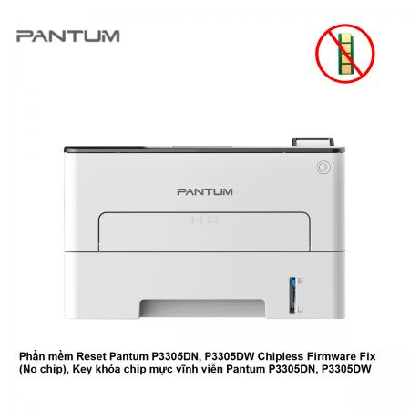 Phần mềm Reset Pantum P3305DN, P3305DW Chipless Firmware Fix (No chip)