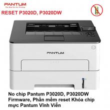 Phần mềm Reset Máy in Pantum P3020D, P3020DW Reset toner, Drum (key chipless Vĩnh viễn)