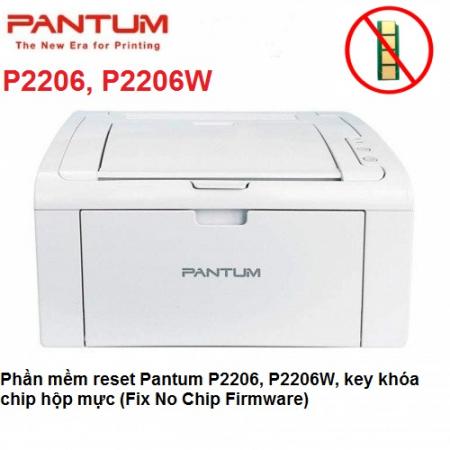 Phần mềm reset pantum P2206, P2206W, key khóa chip hộp mực (Fix no chip)