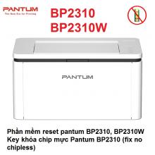 Phần mềm reset Pantum BP2310, BP2310W – Fix lỗi mực, in không giới hạn