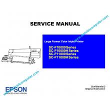 Service Manual EPSON SureColor F10000 F10000H F10030 F10040 F10050 F10060 F10070 F10080 F11000 F1100...